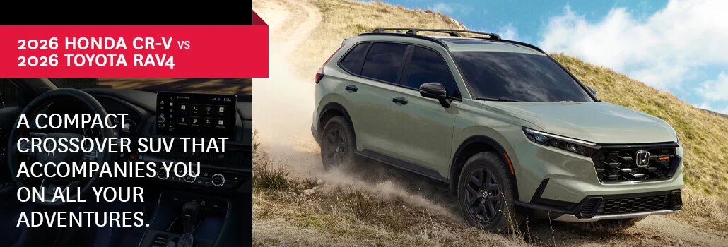 2026 Honda CR-V vs 2026 Toyota RAV4: which compact SUV to choose?