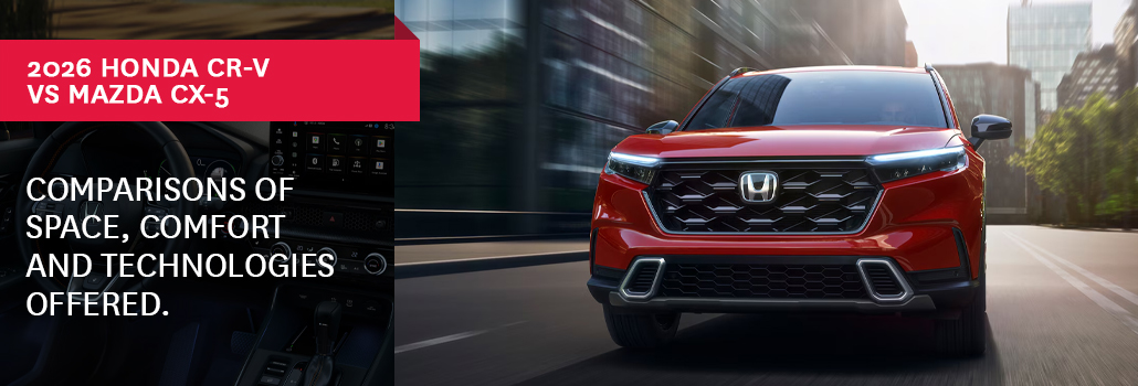 2026 Honda CR-V vs Mazda CX-5 | Compact SUV Comparison Quebec