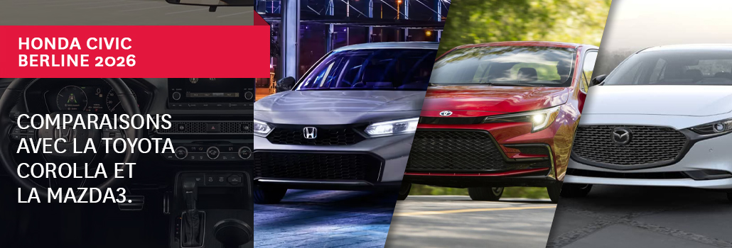 Honda Civic 2026 vs Toyota Corolla vs Mazda3 : quelle berline choisir à Lévis et Québec?