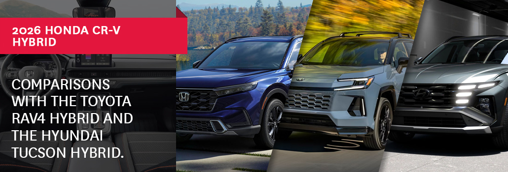 2026 Honda CR-V Hybrid vs RAV4 Hybrid vs Tucson Hybrid in Lévis | Full Comparison
