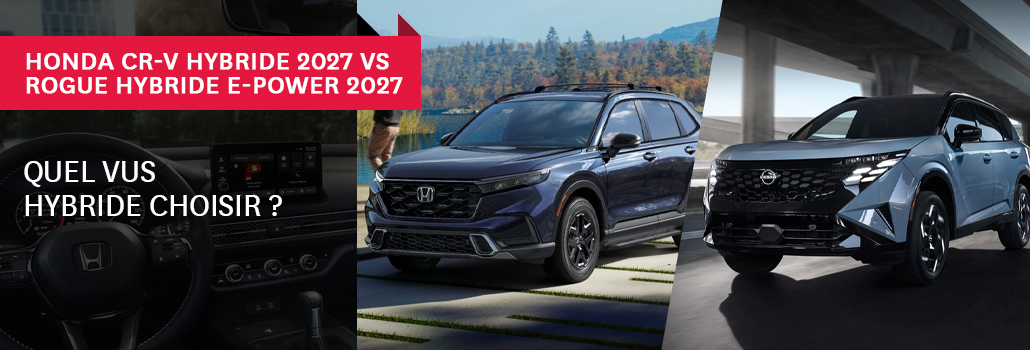 Honda CR-V Hybride 2027 vs Nissan Rogue Hybride 2027